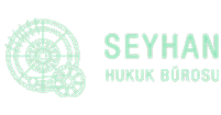 Seyhan Hukuk Bürosu
